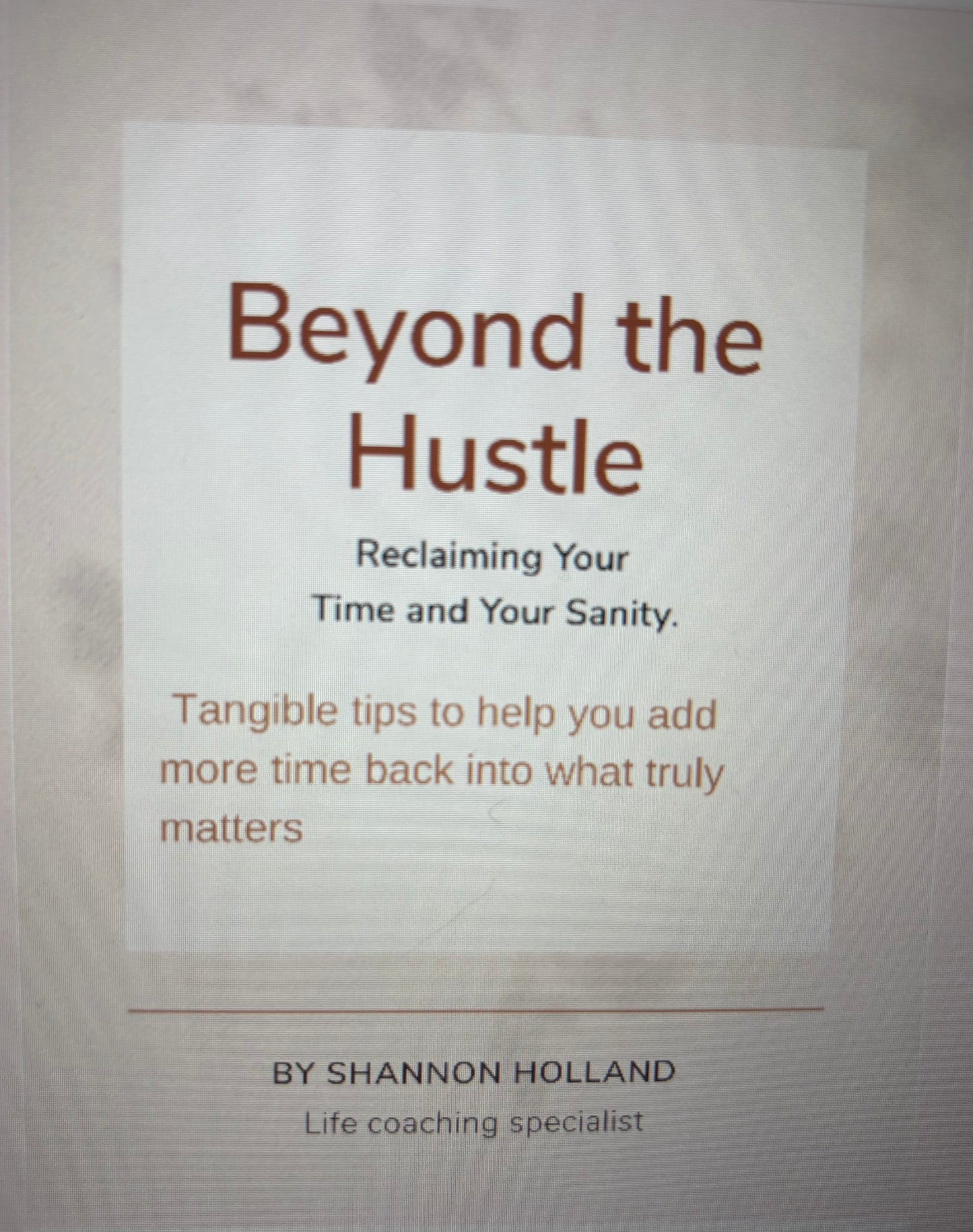 Beyond the hustle